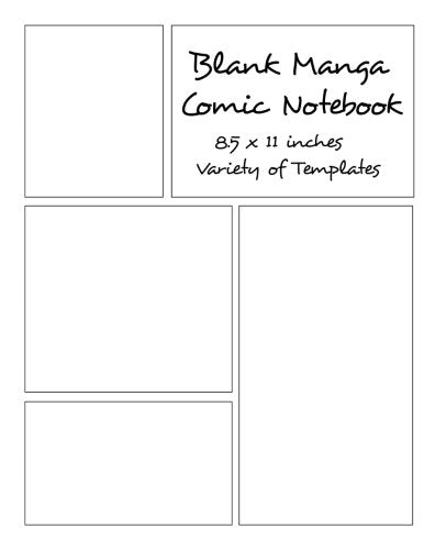 Blank Manga Comic Notebook 8.5 x 11 inches Variety of Templates: Create Your Own Manga Comics. Variety of Templates For Manga Comic Book Drawing