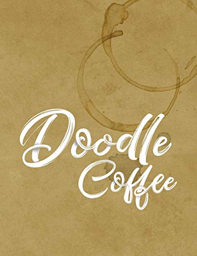 Doodle Coffee: Blank Doodle Draw Sketch Books