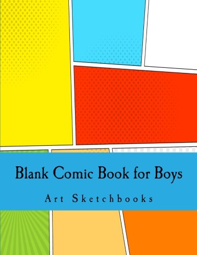 Blank Comic Book for Boys: Mixed Basic. Staggered & Panoramic. 8.5"x11". 128 Pages (Activity Drawing & Coloring Books)