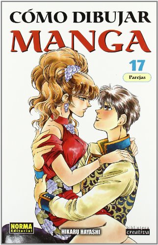Como dibujar manga 17 Parejas / How to Draw Manga 17 Couples (Spanish Edition)