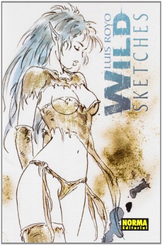 Wild Sketches 2: Luis Royo