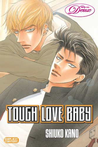 Tough Love Baby (Yaoi)