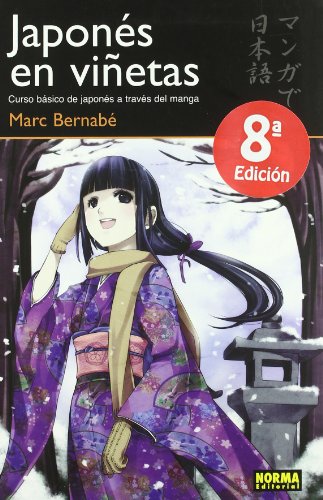 Japones en vinetas / Japanese in Mangaland: Curso basico de Japones a traves del manga / Basic Japanese Course Through Manga (Spanish Edition)
