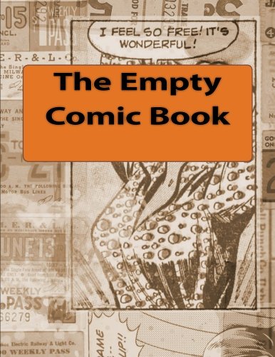 The Empty Comic Book (sketchbook. art sketchpad)