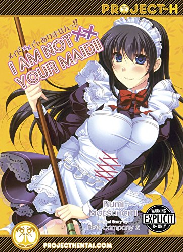 I Am Not Your Maid!! (Hentai Manga)