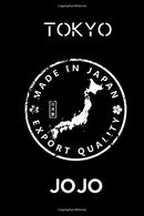 Tokyo JoJo: Japanese Tokyo design themed gift for lovers of Japanese culture and design.120 pages Lined Paperback Journal
