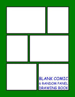 Blank Comic Drawing Book - 6 Random Panels: Green - 6 Random Panels per Page - 600 Panels - Great Quality (Letter size 8.5 x 11 Inches) 100 Pages -