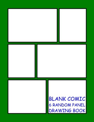 Blank Comic Drawing Book - 6 Random Panels: Green - 6 Random Panels per Page - 600 Panels - Great Quality (Letter size 8.5 x 11 Inches) 100 Pages -