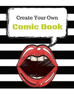 Create Your Own Comics: Blank Comic Book Notebook
