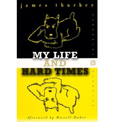 [(My Life and Hard Times)] [by: James Thurber]