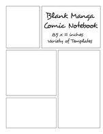 Blank Manga Comic Notebook 8.5 x 11 inches Variety of Templates: Create Your Own Manga Comics. Variety of Templates For Manga Comic Book Drawing