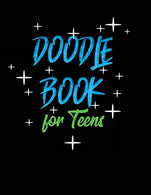Doodle Book For Teens: Blank Doodle Draw Sketch Books