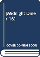 [Midnight Diner 16] (Chinese Edition)