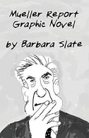 Mueller Report Graphic Novel. Volume 1