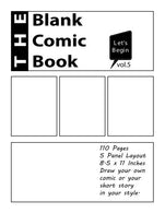 Blank Comic Book: 8.5 x 11 inches. 110 Pages. comic panel.For drawing your own comics. story and sketchbook.for all levels of artister. (Volume 5)