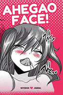 Ahegao Face: Notebook Journal: 100 Pages  6 X 9 Dot Grid whit Hentai faces girls (Journal. Diary. Planner) (Japanese Manga Art Notebook)