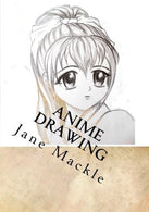Anime Drawing: Step by Step Guide How to Draw Anime Faces (Anime Drawing Course) (Volume 2) by Jane Mackle (2015-11-25)