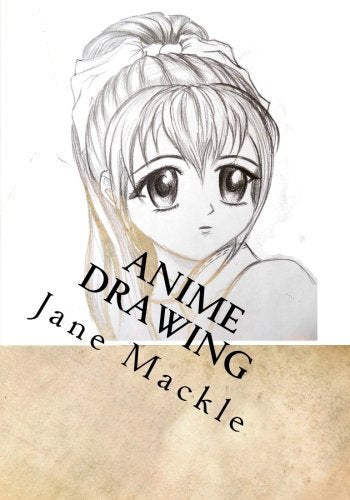 Anime Drawing: Step by Step Guide How to Draw Anime Faces (Anime Drawing Course) (Volume 2) by Jane Mackle (2015-11-25)