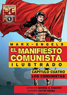 El Manifiesto Comunista (Ilustrado) - Capitulo Cuatro: Los Comunistas (Spanish Edition)
