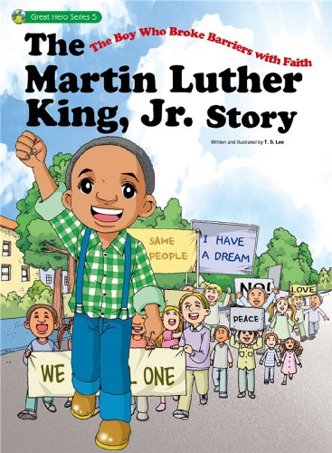 The Martin Luther King. Jr. Story: The Boy Who Broke Barriers with Faith (Great Hero Series)
