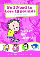 So I Need to Lose 15 Pounds