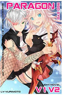 Paragon - Red Eye VOL.1-2 light novel: Genre ecchi . demons . mystery . romance and school life