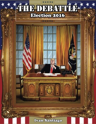 The Debattle: Election 2016