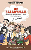 The Salaryman: An American dude becomes a Tokyo white-collar warrior