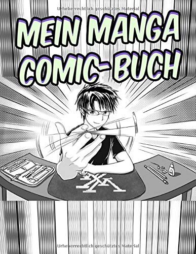 Mein Manga Comic-Buch: Leeres Comic Manga Storyboard Raster Zum Selberzeichnen - 21.59 x 27.94 cm ca. A4 Kreatives Malbuch 100 Seiten (German Editio