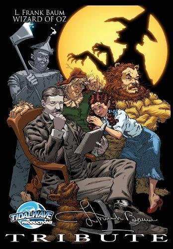 Tribute: L. Frank Baum the Wizard of Oz