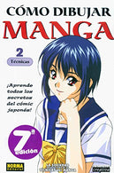 Como Dibujar Manga 2  / How to Draw Manga 2: Tecnicas / Techniques (Como Dibujar Manga / How to Draw Manga) (Spanish Edition)