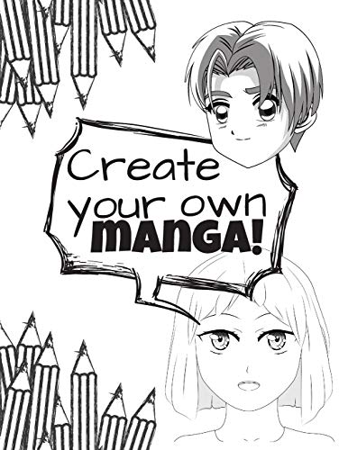 Create Your Own Manga!: Blank Comic Book: 120 pages. 9 panels