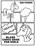 Blank Comic Book For Girls: 120 Pages For You To Create Your Own Story Comic Strips