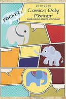 Pocket 2019 2020 Comics Daily Planner School Academic Organizer With Elephants: Small Mini Manga Drawing Book For Student; Creative Comic Sketchbook