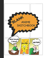 Comic Book Maker Creator - Draw Manga In Blank Anime Sketchbook Strip Paper: Make Your Own Comic Book; Comic Strip Sketch Book For Artists. Students