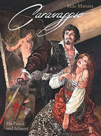 Milo Manara - Caravaggio 01: Mit Pinsel und Schwert
