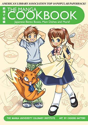 The Manga Cookbook: Japanese Bento Boxes. Main Dishes and More!
