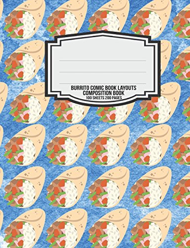 Burrito Comic Book Layouts Composition Book: Burritos Lover Mexican Food Funny 5x5 Graph Paper Composition Book for Math Science Engineering College