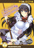 I Am Not Your Maid!! (Hentai Manga)