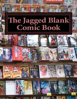 The Jagged Blank Comic Book (sketchbook. art sketchpad)