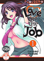 Love On The Job Volume 1 (Hentai Manga)