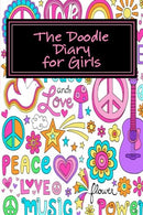 The Doodle Diary for Girls (Activity Drawing & Coloring Books)