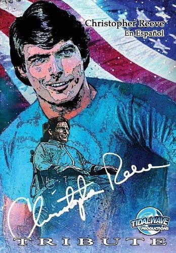 Tribute: Christopher Reeve (Spanish Edition)