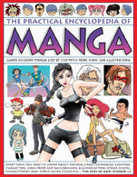 The Practical Encyclopedia of Manga: Learn to Draw Manga Step by Step with More than 1500 Illustrations.