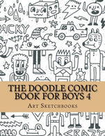 The Doodle Comic Book for Boys 4 (Activity Drawing & Coloring Books)