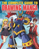 The Complete Guide to Drawing Manga