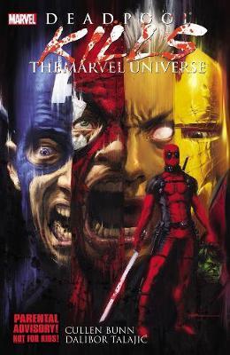 Deadpool Kills The Marvel Universe Paperback